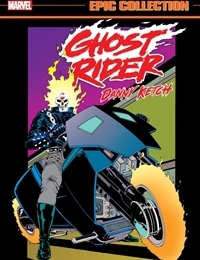 Read Ghost Rider: Danny Ketch Epic Collection: Vengeance Reborn comic online