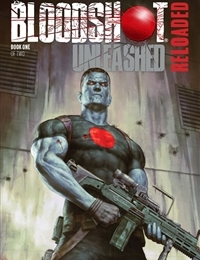 Bloodshot Unleashed: Reloaded Comic - Read Bloodshot Unleashed ...