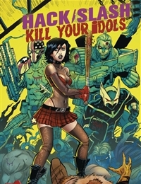 Read Hack/Slash: Kill Your Idols comic online