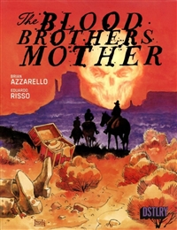 Read The Blood Brothers Mother comic online