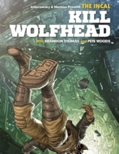 Read The Incal: Kill Wolfhead comic online